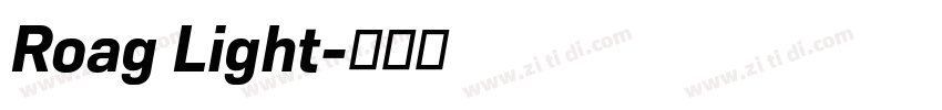 Roag Light字体转换